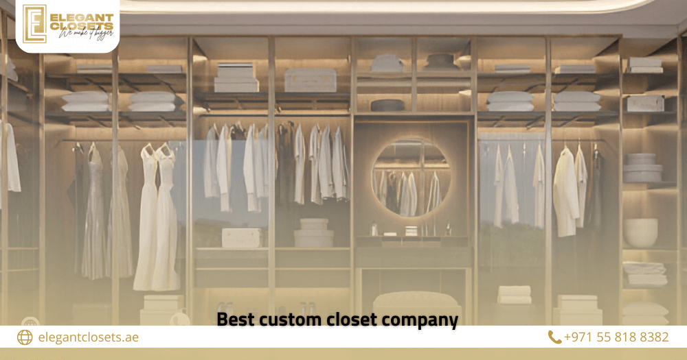 Best Custom Closet Company